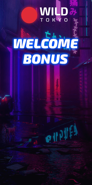 Wild Tokyo xoş gəlmisiniz bonusu
