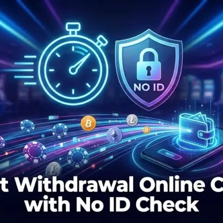 Article Title: Fastest Withdrawal Online Casinos with No ID Check (2026 Guide)